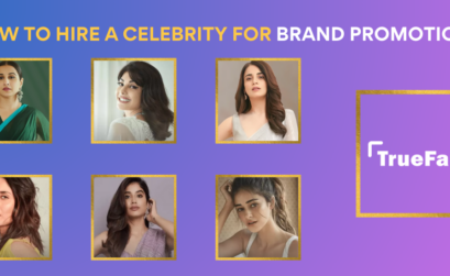 How to hire a celebrity for brand promotion